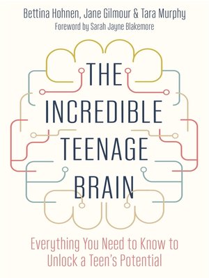 cover image of The Incredible Teenage Brain